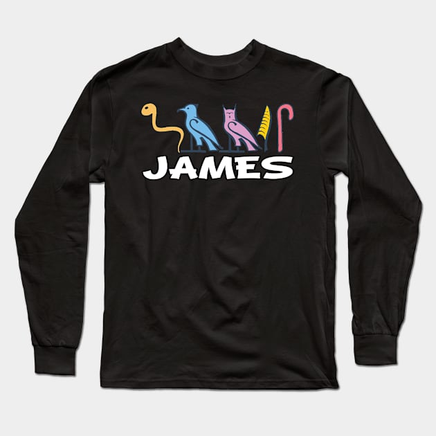 JAMES-American names in hieroglyphic letters-James, name in a Pharaonic Khartouch-Hieroglyphic pharaonic names Long Sleeve T-Shirt by egygraphics